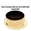 Đèn led dây 220V AC HLS 168 50M 9w/M 840