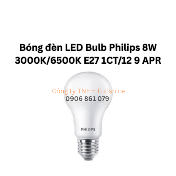Bóng đèn LED Bulb Philips 8W 3000K/6500K E27 1CT/12 9 APR