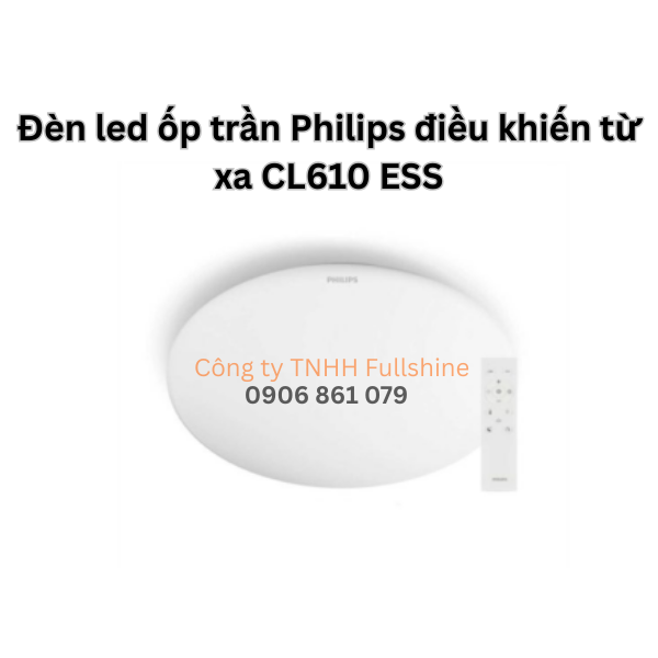 Đèn led ốp trần Philips điều khiến từ xa CL610 ESS