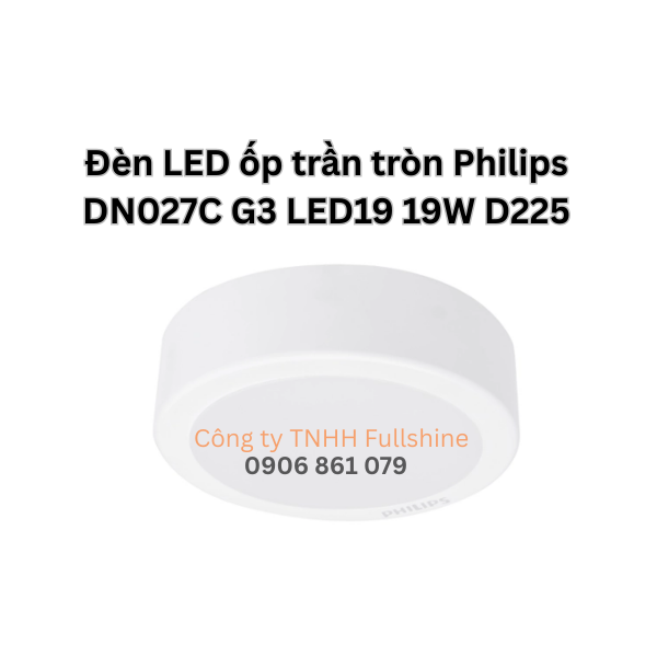 Công ty TNHH Fullshine (12) Đèn LED ốp trần tròn Philips DN027C G3 LED19 19W D225
