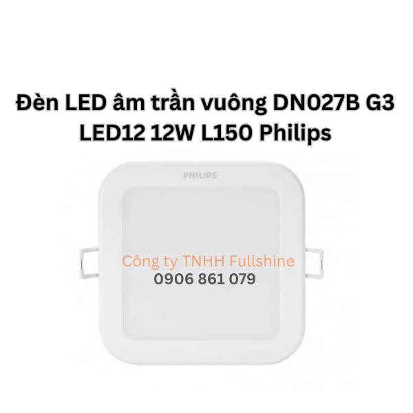 Đèn LED âm trần vuông DN027B G3 LED12 12W L150 Philips