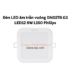 Đèn LED âm trần vuông DN027B G3 LED9 9W L125 Philips