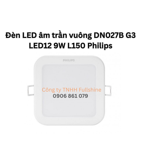 Công ty TNHH Fullshine (17) Đèn LED âm trần vuông DN027B G3 LED9 9W L125 Philips