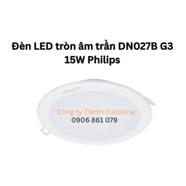 Đèn LED tròn âm trần DN027B G3 15W Philips