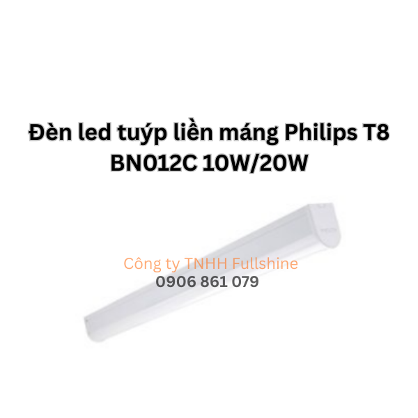 Đèn led tuýp liền máng Philips T8 BN012C 10W/20W