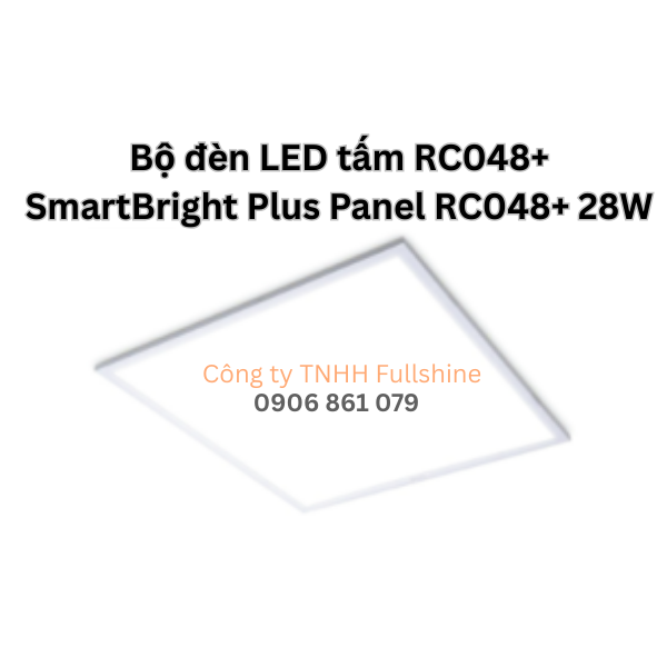 Bộ đèn LED tấm RC048+ SmartBright Plus Panel RC048+ 28W