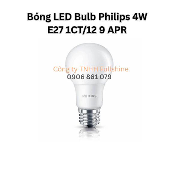 Bóng LED Bulb Philips 4W E27 1CT/12 9 APR