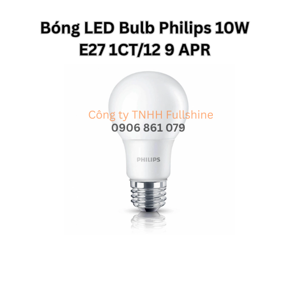 Bóng LED Bulb Philips 10W E27 1CT/12 9 APR